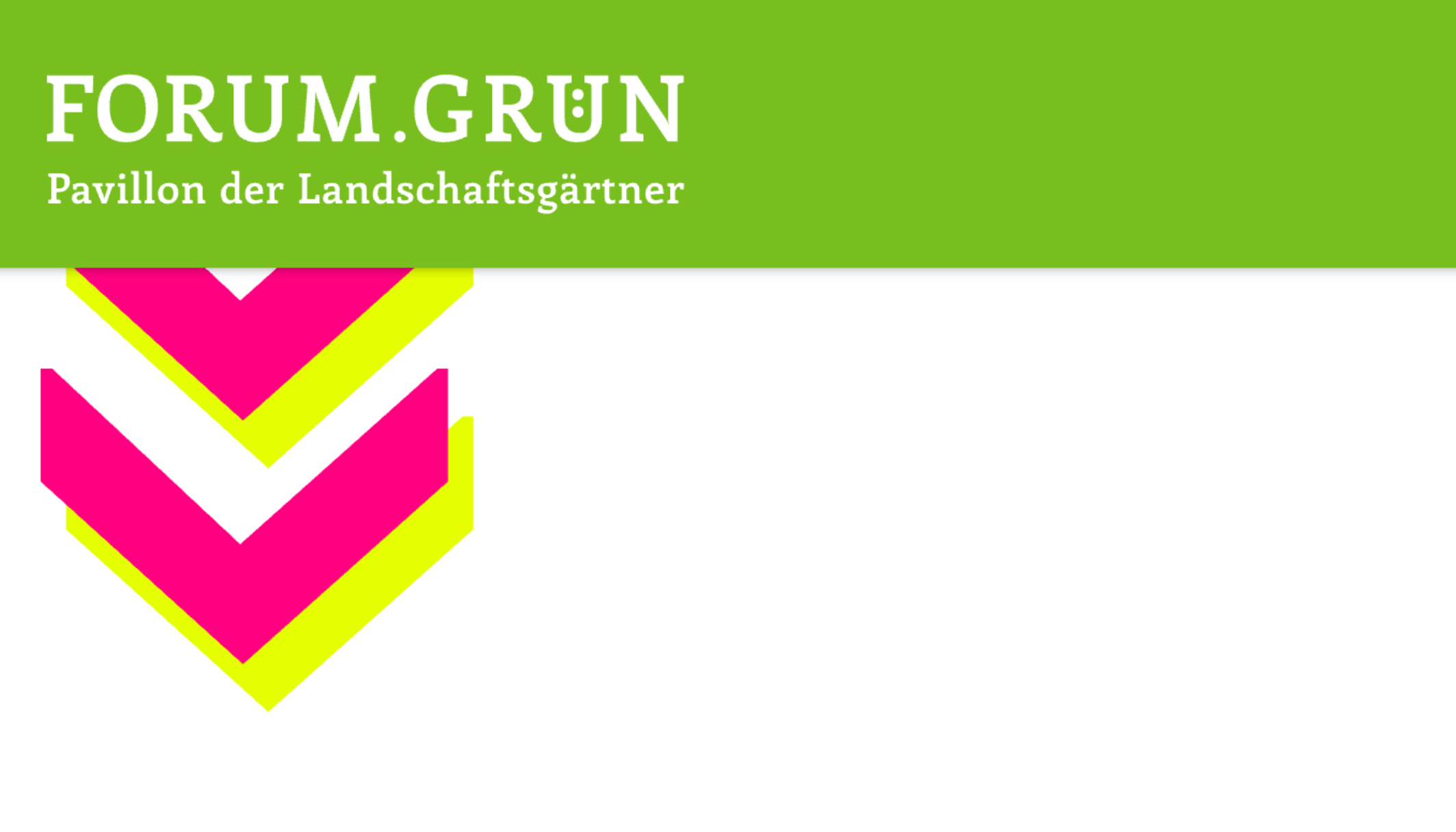 Forum Grün – Pavillon der Landschaftsgärtner